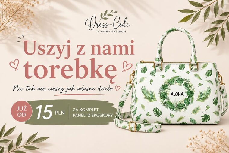 Uszyj z nami torebkę na lato!